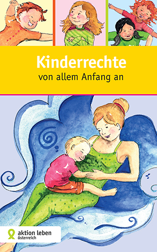 Kinderrechte von allem Anfang an
